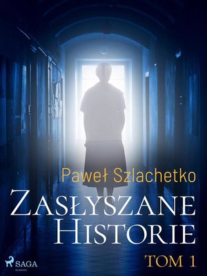 cover image of Zasłyszane historie. Tom 1